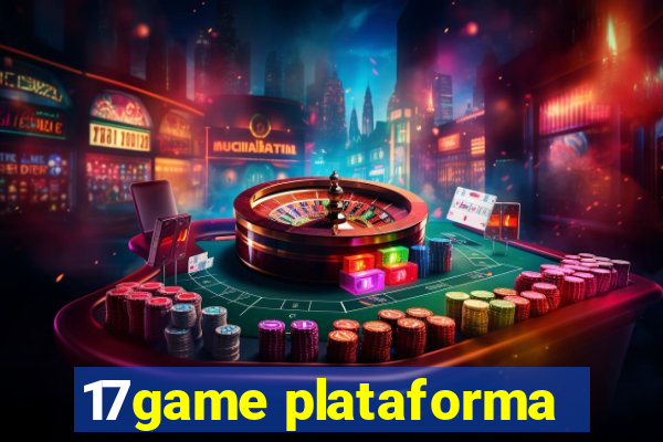 17game plataforma